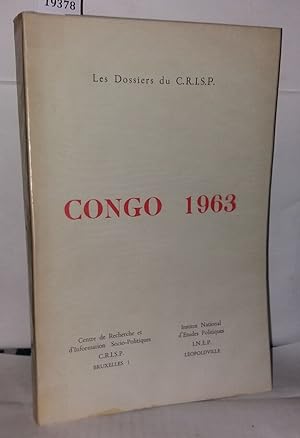 Congo 1963. Les Dossiers du C.R.I.S.P