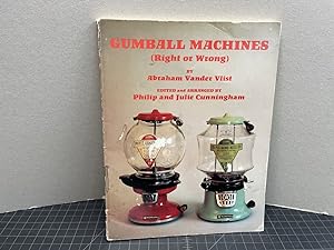 GUMBALL MACHINES : Right or Wrong
