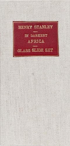 In Darkest Africa- Emin Pasha relief expedition set of glass slides