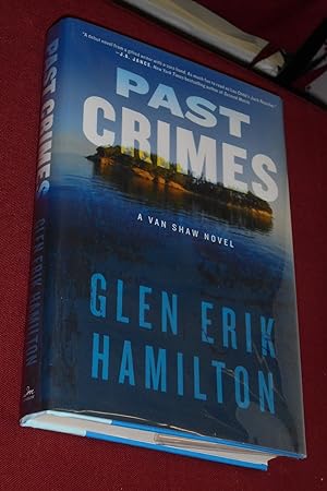 Past Crimes: A Van Shaw Novel (Signed First Edition)