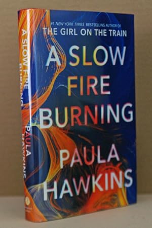 A Slow Fire Burning: A Novel ***AUTHOR SIGNED***