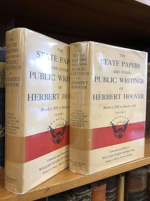THE STATE PAPERS AND OTHER PUBLIC WRITINGS OF HERBERT HOOVER [TWO VOLUMES]
