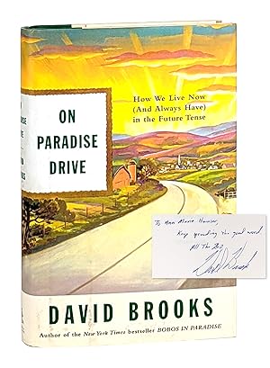On Paradise Drive: How We Live Now (and Always Have) in the Future Tense [Signed]
