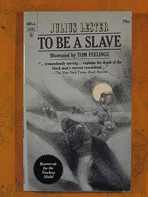 To be a Slave