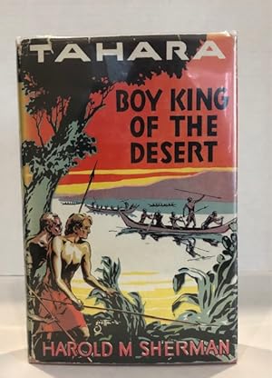 Tahara: Boy King of the Desert