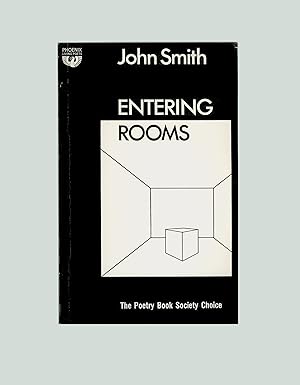 Entering Rooms, Poems by John Smith, English Poet, 1973 Poetry Book Society Choice, Issued by Cha...