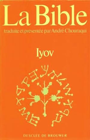 La Bible traduite et présentée par André Chouraqui