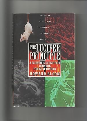 The Lucifer Principle: a Scientific Expedition Into the Forces of History