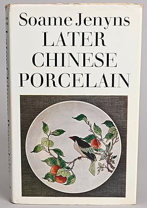 Later Chinese Porcelain: The Ch'ing Dynasty (1644-1912)