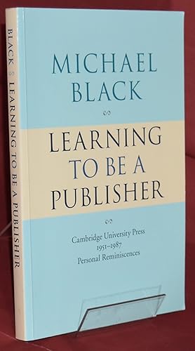 Learning to be a Publisher. Personal Reminiscences 1951-1987
