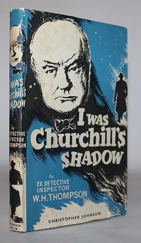 I Was Churchill's Shadow