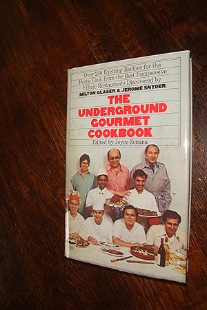 The Underground Gourmet (first printing) A Cookbook of 250+ recipes from New York City's Ethnic R...