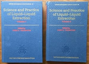 Science and practice of liquid-liquid extraction (The Oxford engineering science series) Volumes ...