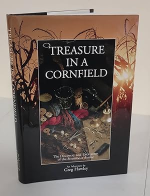 Treasure in a Cornfield; the discovery and excavation of the Steamboat Arabia
