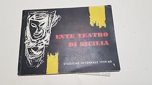 STAGIONE INVERNALE 1959 - 60 ENTE TEATRO DI SICILIA,