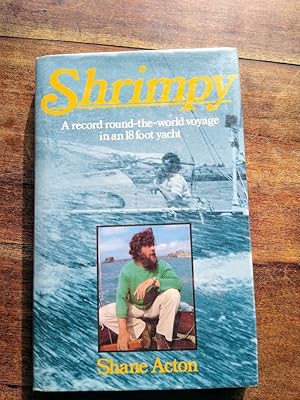 Shrimpy: a Record Round-the-world Voyage in an 18 Foot Yacht (SIGNED)