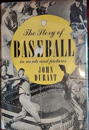 The Story of Baseball in Words and Pictures