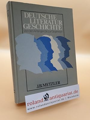Deutsche Literaturgeschichte : von d. Anfängen bis zur Gegenwart
