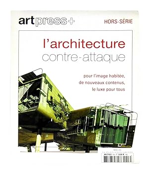 L'Architecture Contre-Attaque (Art Press+ Hors-Série Mai 05) [Architecture Counter-Attack Art Pre...