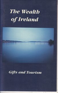 the Wealth of Ireland: Gifts and Tourism (4th annual Ireland Trade Festival)