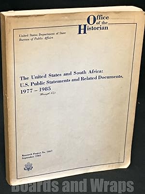 The United States and South Africa U.S. Public Statements and Related Documents, 1977-1985
