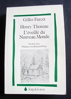 Henry Thoreau - L'éveillé du Nouveau Monde -