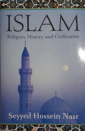 Islam: Religion, History, and Civilization