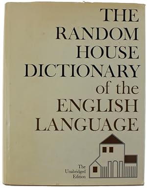 THE RANDOM HOUSE DICTIONARY OF THE ENGLISH LANGUAGE. The Unabridged Edition.: