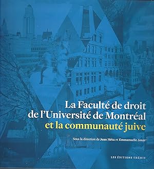 La Faculté de droit de l'Université de Montréal et la communauté juive