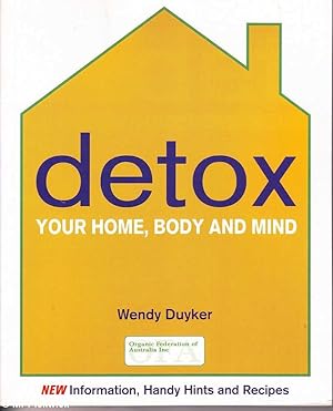 Detox Your Home, Body and Mind