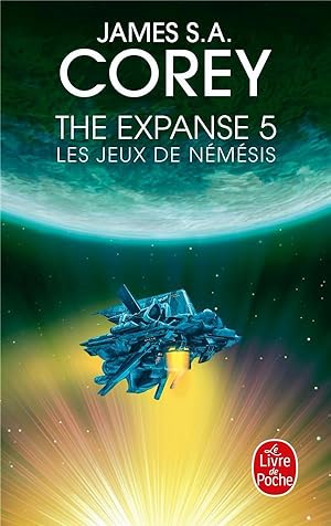 the expanse Tome 5 : les jeux de Némésis