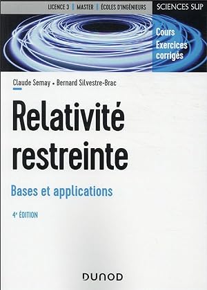 relativité restreinte : bases et applications (4e édition)
