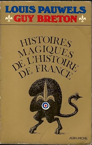 Histoires magiques de l'histoire de France tome 1 et 2