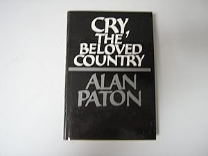 Cry, The Beloved Country. A Story of Comfort in Desolation
