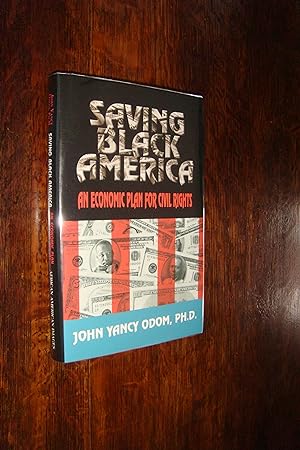 An Economic Plan for Civil Rights (signed first printing) Saving Black America