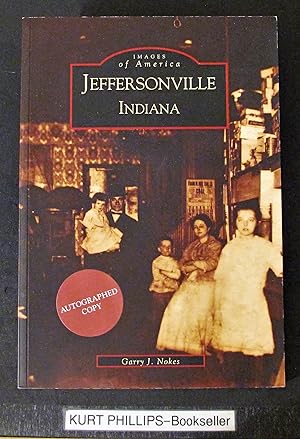 Jeffersonville, Indiana (IN) (Images of America) Signed Copy