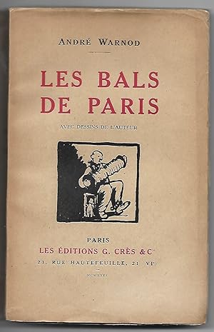les BALS de PARIS - avec dessins de l'Auteur