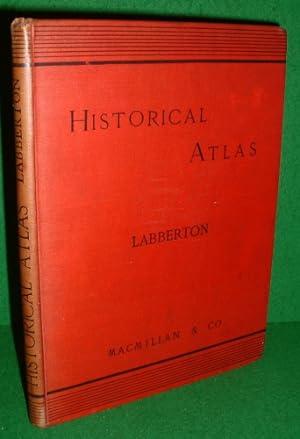 AN HISTORICAL ATLAS COMPRISING 141 MAPS: TO WHICH IS ADDED, BESIDES AN EXPLANATORY TEXT ON THE PE...
