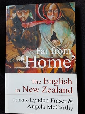 Far from home : the English in New Zealand
