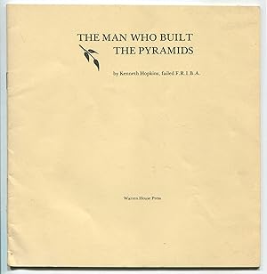 The Man Who Built the Pyramids
