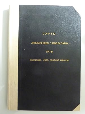 CAPYS Annuario degli Amici di Capua ANNO 1970