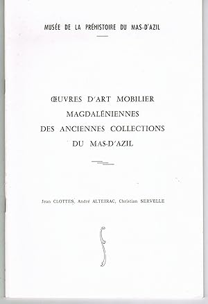Oeuvres d'Art Mobilier Magdaléniennes des Anciennes Collections du Mas-d'Azil