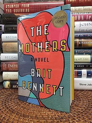 The Mothers: A Novel (Signed First Edition, First Printing)