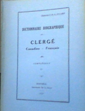 Dictionnaire biographique du clergé canadien français complément 2