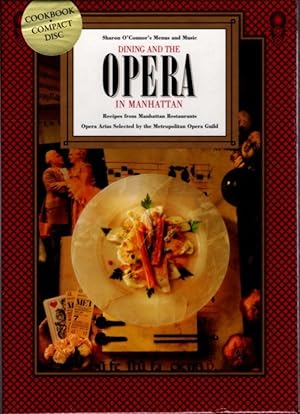 DINING AND THE OPERA IN MANHATTAN