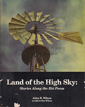 Land of the high sky : stories along the Rió Pecos