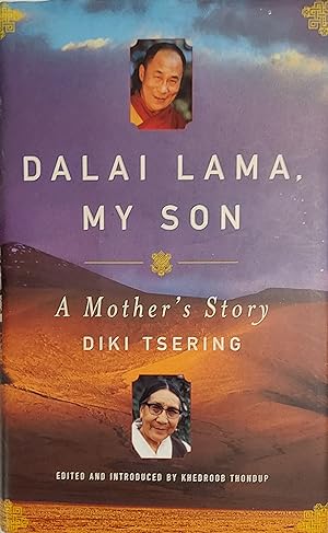 Dalai Lama, My Son: A Mother's Autobiography