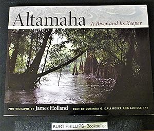 Altamaha: A River and Its Keeper (Wormsloe Foundation Nature Book Ser.) Signed Copy