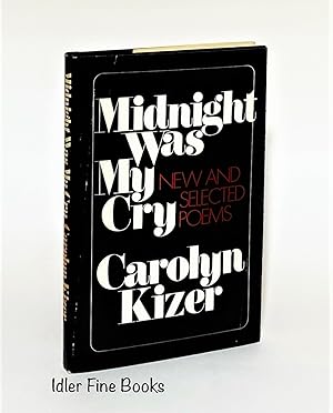 Midnight Was My Cry: New and Selected Poems