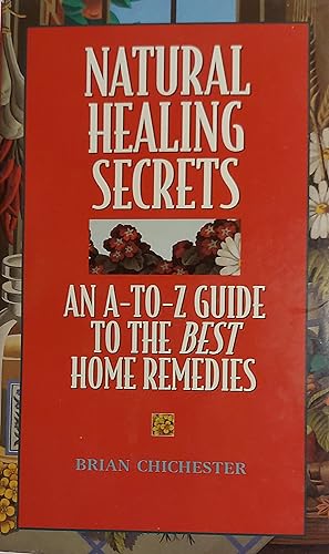 Natural Healing Secrets [Mass Market Paperback] by chicester, Brian